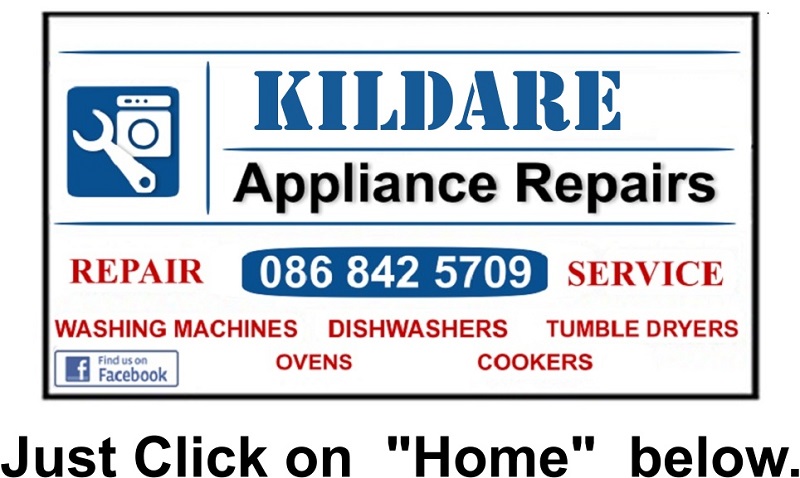 Washing Machine repairs Newbridge, Athy, Kildare, Naas, Monasterevin, Kill, Sallins from €60 -Call Dermot 086 8425709 by Laois Appliance Repairs, Ireland